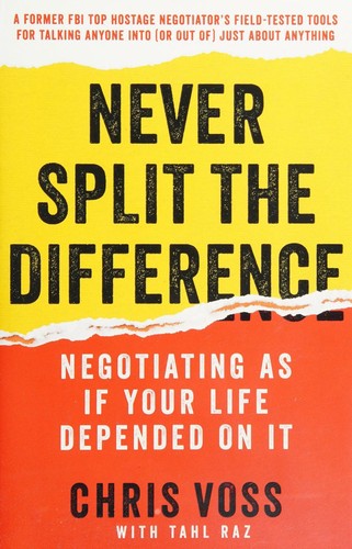 Book cover: Never Split the Difference by Chris Voss