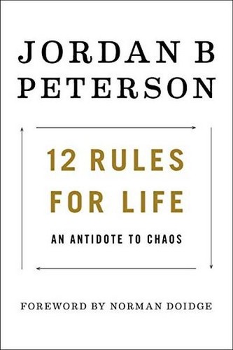 Book cover: 12 Rules for Life by Jordan B. Peterson