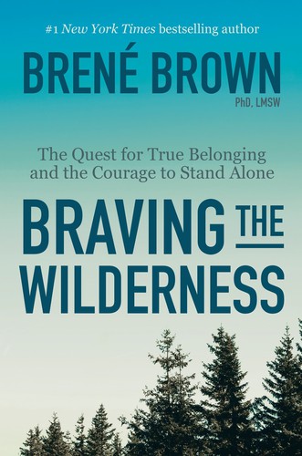 Book cover: Braving the Wilderness by Brené Brown